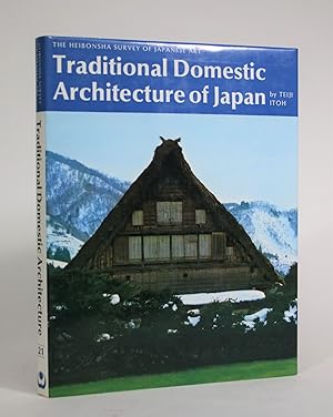 Bild des Verkufers fr Traditional Domestic Architecture of Japan zum Verkauf von Minotavros Books,    ABAC    ILAB