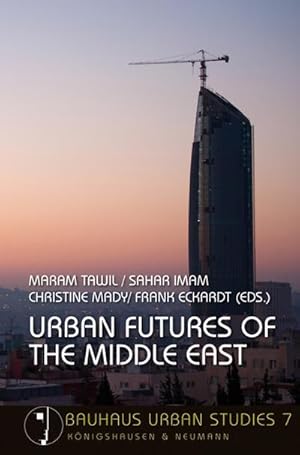 Bild des Verkufers fr Urban Futures of the Middle East zum Verkauf von AHA-BUCH GmbH