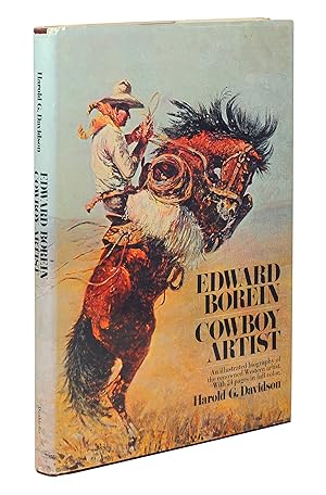 Imagen del vendedor de Edward Borein: Cowboy Artist. a la venta por John Windle Antiquarian Bookseller, ABAA