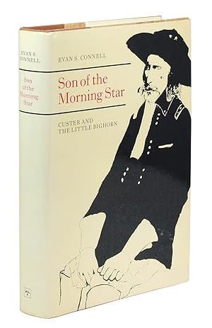 Bild des Verkufers fr Son of the Morning Star, Custer and The Little Bighorn. zum Verkauf von John Windle Antiquarian Bookseller, ABAA