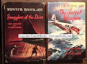 Seller image for Hunter Hawk -- Skyway Detective, No. 3: SMUGGLERS OF THE SKIES, and No. 6: THE SECRET WEAPON for sale by Augustine Funnell Books
