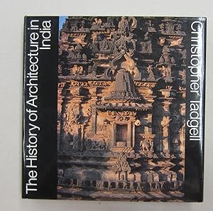 Seller image for THE HISTORY OF ARCHITECTURE IN INDIA From the Dawn of Civilization to the End of the Raj for sale by Midway Book Store (ABAA)