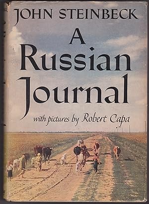 A Russian Journal With Pictures by Robert Capa