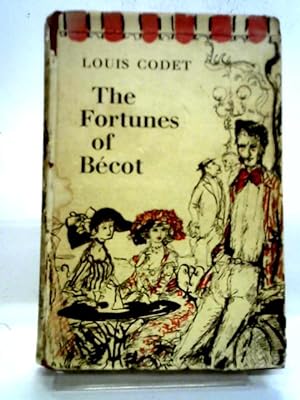 Imagen del vendedor de The Fortunes of Becot a la venta por World of Rare Books
