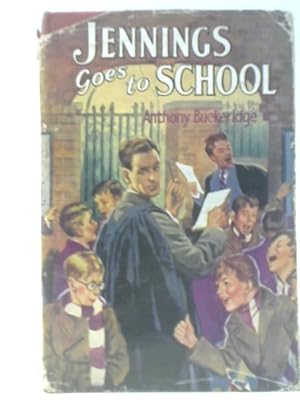 Imagen del vendedor de Jennings Goes To School a la venta por World of Rare Books
