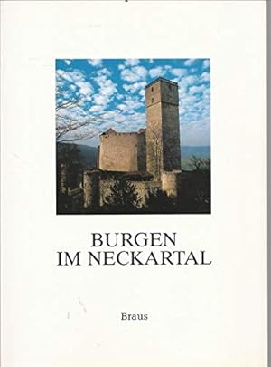 Seller image for Burgen im Neckartal. Text von Jochen Goetze. Fotogr. von Werner Richner for sale by Antiquariat Buchhandel Daniel Viertel