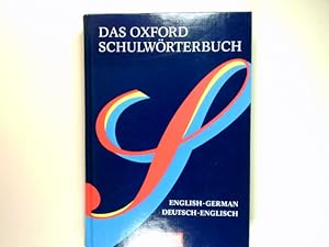 Seller image for Das Oxford-Schulwrterbuch English-German Deutsch-Englisch for sale by Antiquariat Buchhandel Daniel Viertel