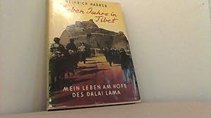 Sieben Jahre in Tibet. Mein Leben am Hofe des Dalai Lama.