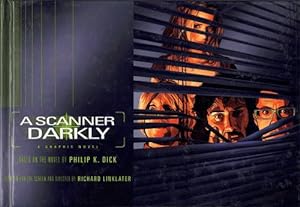 A Scanner Darkly: A Graphic Novel