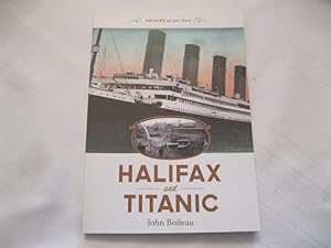 Halifax and Titanic