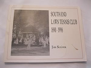 South End Lawn Tennis Club 1890-1998