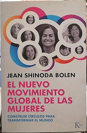 Bild des Verkufers fr El nuevo movimiento global de las mujeres : construir crculos para transformar el mundo zum Verkauf von Librera Monte Sarmiento