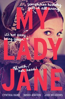 Seller image for My Lady Jane (Hardback or Cased Book) for sale by BargainBookStores