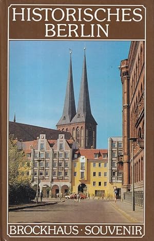 Historisches Berlin. Fotografien von Hans-Joachim Bold./ Brockhaus Souvenir.