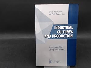 Imagen del vendedor de Industrial Cultures and Production. Understanding Competitiveness. a la venta por Antiquariat Kelifer