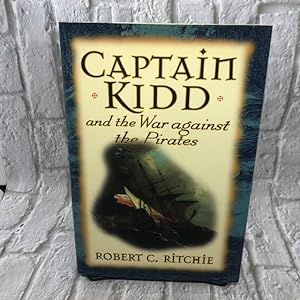 Captain Kidd and the War Against the Pirates