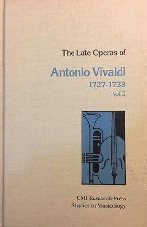 Immagine del venditore per The Late Operas of Antonio Vivaldi, 1727-1738 (Volume Two) (Studies in Musicology) venduto da Alplaus Books