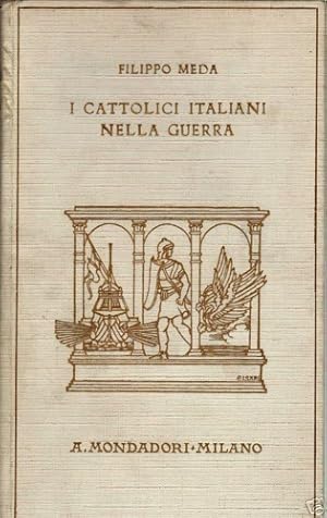 Seller image for I cattolici italiani nella guerra. for sale by FIRENZELIBRI SRL