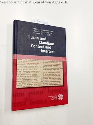 Bild des Verkufers fr Lucan and Claudian: Context and Intertext (Bibliothek der klassischen Altertumswissenschaften: Neue Folge, 2. Reihe, Band 151) zum Verkauf von Versand-Antiquariat Konrad von Agris e.K.