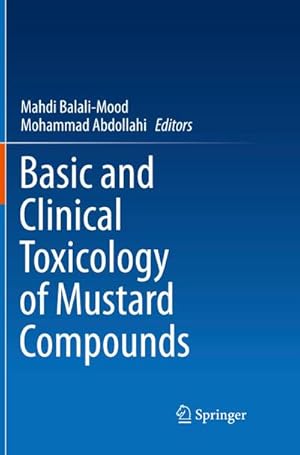 Seller image for Basic and Clinical Toxicology of Mustard Compounds for sale by AHA-BUCH GmbH