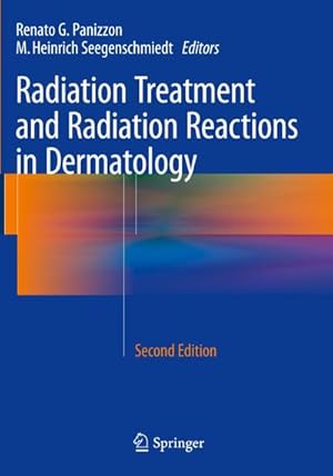 Bild des Verkufers fr Radiation Treatment and Radiation Reactions in Dermatology zum Verkauf von AHA-BUCH GmbH