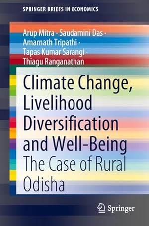 Bild des Verkufers fr Climate Change, Livelihood Diversification and Well-Being : The Case of Rural Odisha zum Verkauf von AHA-BUCH GmbH