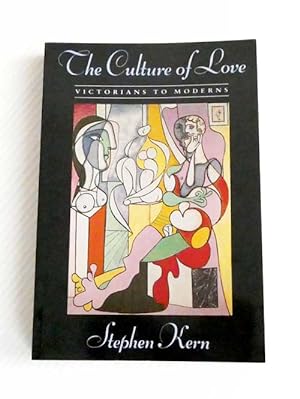 Seller image for The Culture of Love Victorians to Moderns for sale by Adelaide Booksellers