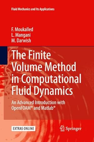 Seller image for The Finite Volume Method in Computational Fluid Dynamics : An Advanced Introduction with OpenFOAM and Matlab for sale by AHA-BUCH GmbH