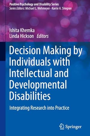 Seller image for Decision Making by Individuals with Intellectual and Developmental Disabilities : Integrating Research into Practice for sale by AHA-BUCH GmbH