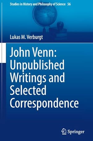 Bild des Verkufers fr John Venn: Unpublished Writings and Selected Correspondence zum Verkauf von AHA-BUCH GmbH