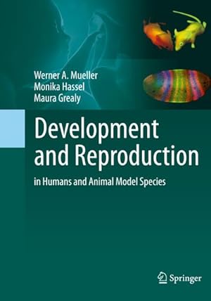 Seller image for Development and Reproduction in Humans and Animal Model Species for sale by AHA-BUCH GmbH