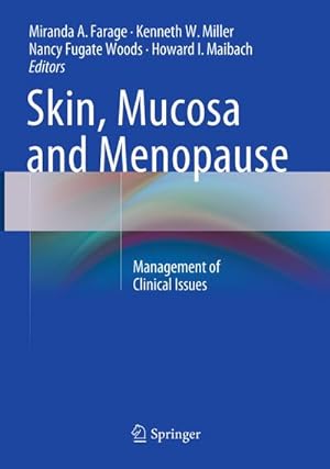 Bild des Verkufers fr Skin, Mucosa and Menopause : Management of Clinical Issues zum Verkauf von AHA-BUCH GmbH
