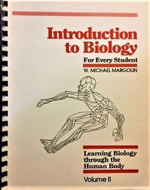 Image du vendeur pour Introduction to Biology for Every Student: Learning Biology through the Human Body, Volume II mis en vente par Alplaus Books