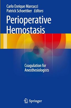 Immagine del venditore per Perioperative Hemostasis : Coagulation for Anesthesiologists venduto da AHA-BUCH GmbH