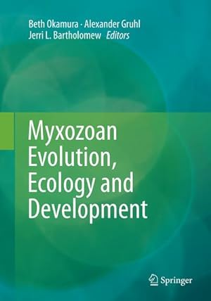 Seller image for Myxozoan Evolution, Ecology and Development for sale by AHA-BUCH GmbH