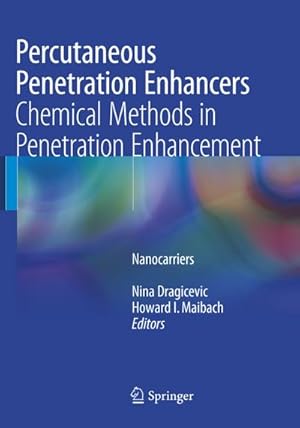Bild des Verkufers fr Percutaneous Penetration Enhancers Chemical Methods in Penetration Enhancement : Nanocarriers zum Verkauf von AHA-BUCH GmbH