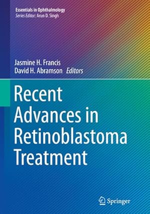 Image du vendeur pour Recent Advances in Retinoblastoma Treatment mis en vente par AHA-BUCH GmbH