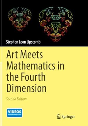 Immagine del venditore per Art Meets Mathematics in the Fourth Dimension venduto da AHA-BUCH GmbH