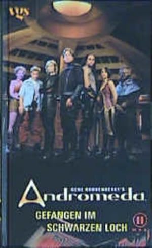 Gene Roddenberrys Andromeda Bd.1. Gefangen im Schwarzen Loch.