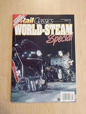 Rail Classics Magazine Summer 1996 World-Steam Special