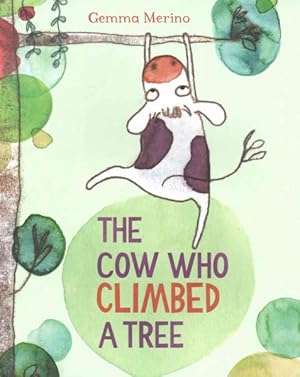 Seller image for Cow Who Climbed a Tree for sale by GreatBookPrices