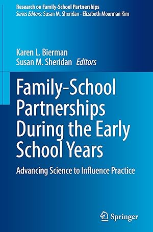 Imagen del vendedor de Family-School Partnerships During the Early School Years a la venta por moluna