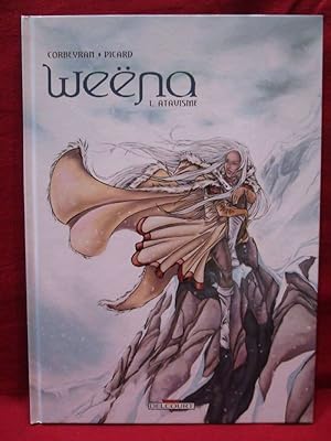 Image du vendeur pour Wena, tome 1, Atavisme (ddicac). mis en vente par Librairie Diogne SARL