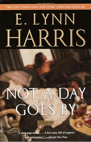 Seller image for Not a Day Goes By: A Novel (Basil and Yancy Series) by Harris, E. Lynn [Paperback ] for sale by booksXpress