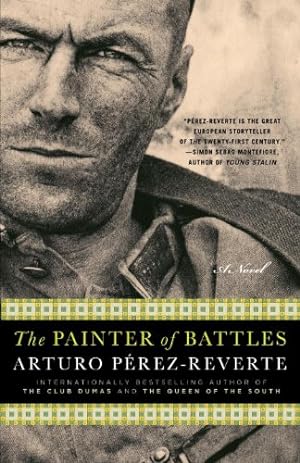 Seller image for The Painter of Battles: A Novel by Perez-Reverte, Arturo [Paperback ] for sale by booksXpress