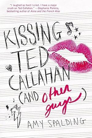 Bild des Verkufers fr Kissing Ted Callahan (And Other Guys) zum Verkauf von WeBuyBooks