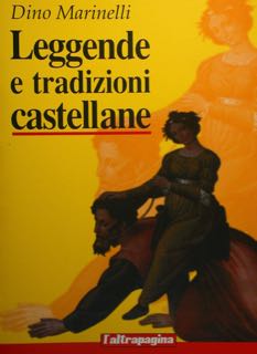Leggende e tradizioni castellane.