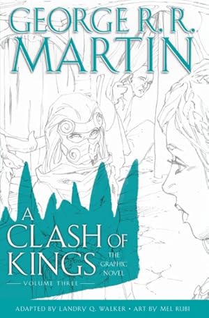 Seller image for A Clash Of Kings: Graphic Novel, Volume Three for sale by GreatBookPrices
