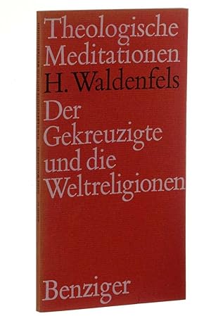 Bild des Verkufers fr Der Gekreuzigte und die Weltreligionen. zum Verkauf von Antiquariat Lehmann-Dronke