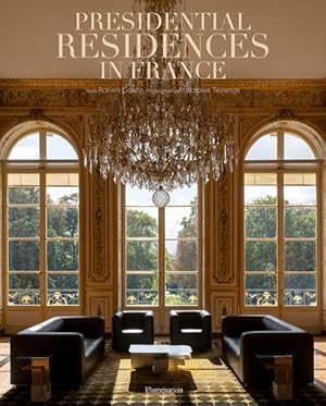 Bild des Verkufers fr Presidential Residences in France zum Verkauf von GreatBookPricesUK